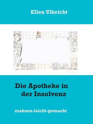 cover image of Die Apotheke in der Insolvenz